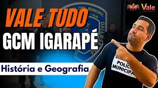 VALE TUDO | GCM IGARAPÉ - CONHECIMENTOS GERAIS