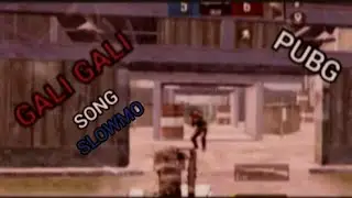 GALI GALI Song slowmo gameplay/PUBG Mobile/ALIZGAMING