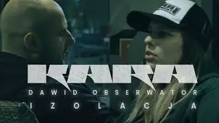 Kara ft. Dawid Obserwator - Izolacja (prod. Immortal Beats)