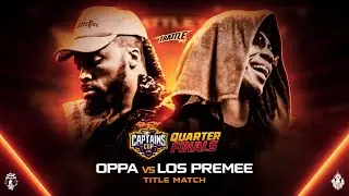 LOS PREMEE vs OPPA - iBattleTV (TITLE MATCH / CAPTAINS CUP QTR FINALS)