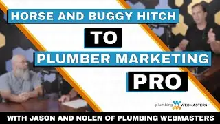 From Horse & Buggy Hitch to Plumbing Marketer Pro
