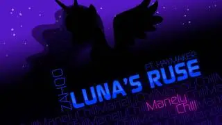 zahqo - Luna's Ruse (ft. Haymaker)
