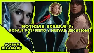 😱NOTICIAS SCREAM 7 #3: RODAJE POSPUESTO Y NUEVAS UBICACIONES🔴🎞