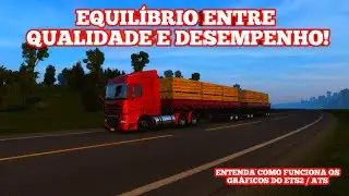 ENTENDA COMO FUNCIONA OS GRÁFICOS DO ETS2
