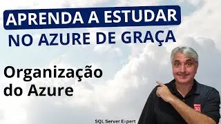 Organização do Azure | SQL Server Expert
