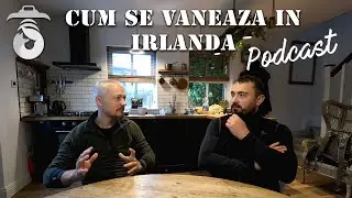 Cum se vaneaza in Irlanda - Podcast