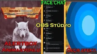 OBS STÜDYO ANİMASYONLU ALERT BOX EKLEME 😱 OBS FACEBOOK CHAT VE GEÇİŞ EFEKTİ EKLEME 👍