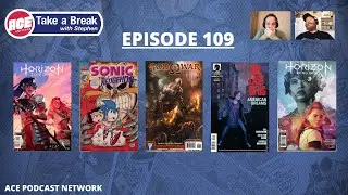 ACE Universe Presents: Take a Break with Stephen Shamus - Episode 109