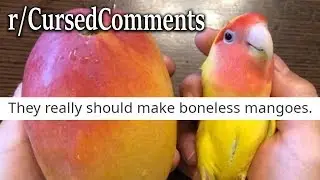 r/CursedComments | Boneless Mangoes