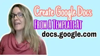 Create google docs from a template at docs google com
