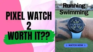 Pixel Watch 2 Review - After 6 weeks use