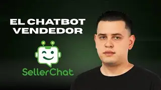 CHATBOT para WHATSAPP en 2025 🚀 Cómo CREAR un AGENTE que VENDE SOLO con SellerChat (Paso a Paso).