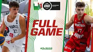France 🇫🇷 v Croatia 🇭🇷 | Men | Full Quarter-Finals Game | FIBA 3x3 U18 World Cup 2024