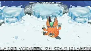 LARGE YOOREEK ON COLD ISLAND?!?! #mysingingmonsters #hehewowie #awesomevideos