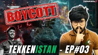 Tekkenistan | EP 03: Boycott? | Tekken 8 Season 2 | Sikkify