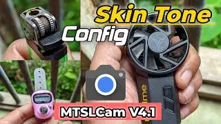 Gcam Super Detail MTSLCam V4.1 CONFIG SKIN TONE By Kang Huda