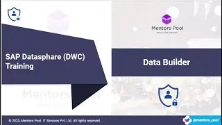 SAP Datasphare Training | SAP DWC Training | SAP Data Warehouse Cloud Training | Mentors Pool