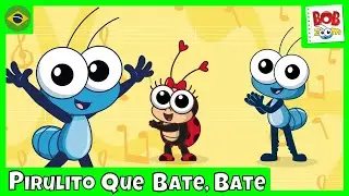 Pirulito que Bate, Bate | Bob Zoom | Vídeo Infantil Musical Oficial 