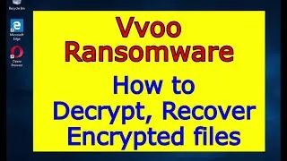 Vvoo virus (ransomware). How to decrypt .Vvoo files. Vvoo File Recovery Guide.