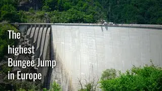 The highest Bungee Jump in Europe - Verzasca