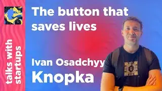 🏥 Knopka — The button that saves lives | Ivan Osadchyy