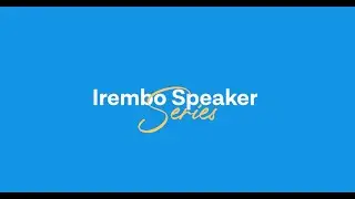 EP3: Irembo Speaker Series with Ysolde Shimwe - Co-Founder/Creative Director at Uzuri K&Y