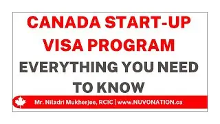 CANADA START UP Visa Step by Step || Canada Start Up Visa program 2022-2023 || Start up Visa Canada
