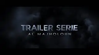 Trailer Séries Ep 1 Al Majholoun إعلان الحلقة الاولى لسلسلة المجهولون