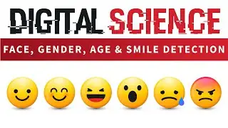 Digital Science: Face, Gender, Age & Smile Detection