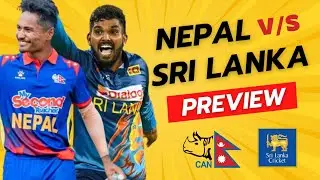 Nepal vs Sri Lanka: Preview || ICC Men's T20 World Cup 2024