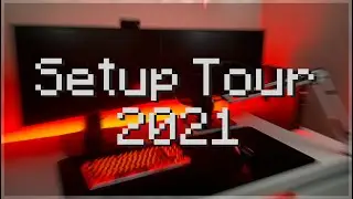Zelistic's Setup Tour 2021