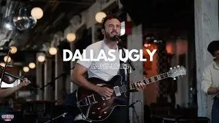 Dallas Ugly - 