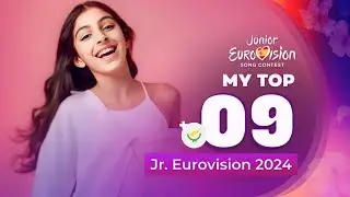 Junior Eurovision 2024 | My Top 9 (NEW: 🇨🇾)