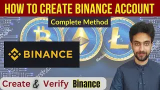 How To Create Binance Account - Verify Binance - Complete Method