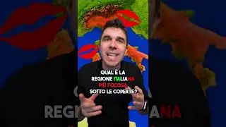 QUAL È LA REGIONE ITALIANA PIÙ FOCOSA SOTTO LE COPERTE? ❤️