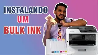 ECONOMIZE ATÉ R$1.500,00 INSTALANDO VOCÊ MESMO O BULKINK DA LINHA WORKFORCE EPSON C5710/5790/5290