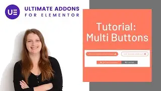 Das Multi Buttons Widget | Ultimate Addons for Elementor