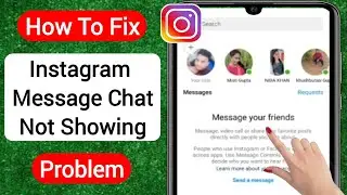 How To Fix Instagram Message Chat Not Showing 2023 | Fix Instagram Message Problem