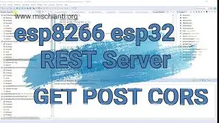 REST Server on esp8266 esp32 GET POST CORS (JS and Postman)