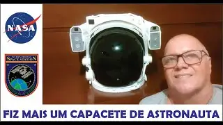 FIZ MAIS UM  I  CAPACETE DE ASTRONAUTA
