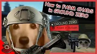 How To FARM CHADS in GROUND ZERO (+lvl 20)