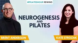 What is Neurogenesis? What Does It Mean For Pilates Instructors?