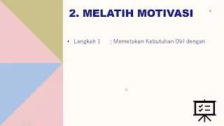 SESI 1 - MOTIVASI DAN MERDEKA BELAJAR
