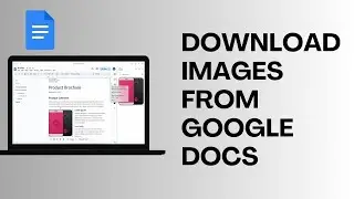 How to Download Images From Google Docs