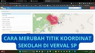 CARA MEMPERBAIKI TITIK KOORDINAT SEKOLAH DI VERVALSP