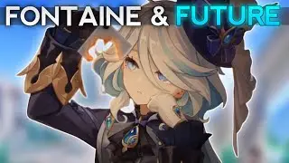 What I want from Fontaine and the Future of Genshin Impact...