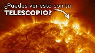 ¿Es posible VER las LLAMARADAS SOLARES 🌞 por un TELESCOPIO 🔭?
