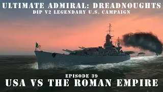 USA vs The Roman Empire - Episode 39 - DIP v2 Legendary US Campaign