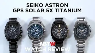 Seiko Astron GPS Solar 5X Titanium Watch Review | aBlogtoWatch