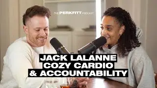 Ep 24: Jack Lalanne, Cozy Cardio, and Accountability